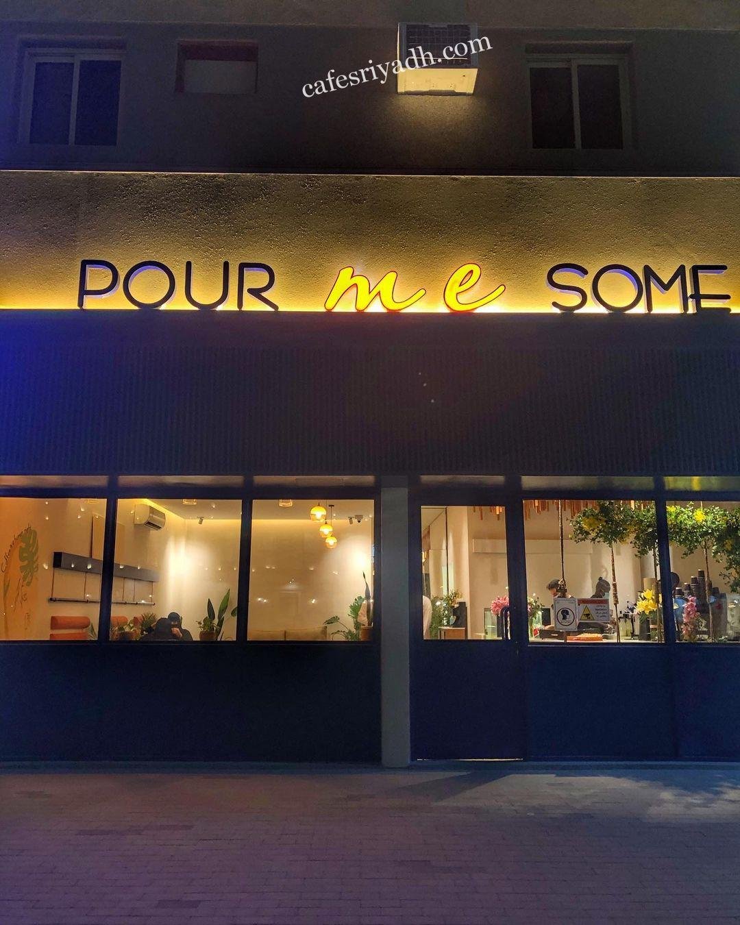 كافيه بور مي سم Pour Me Some الرياض (الأسعار+ المنيو+ الموقع)