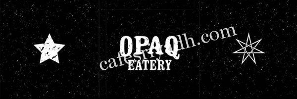 مطعم برجر اوباك OPAQ Eatery (الأسعار+ المنيو+ الموقع)